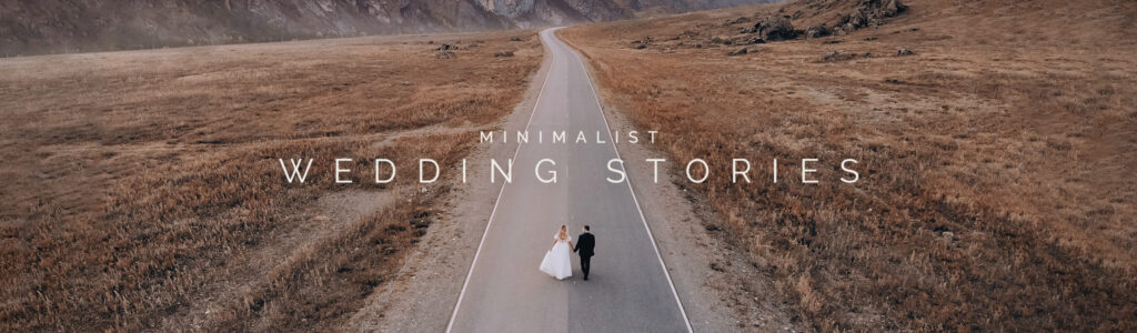 Minimalist Wedding Stories